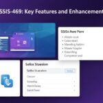 SSIS-469: Key Features and Enhancements