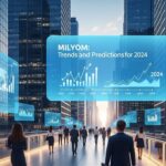 Milyom: Trends and Predictions for 2024