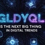 Why gldyql is the Next Big Thing in Digital Trends